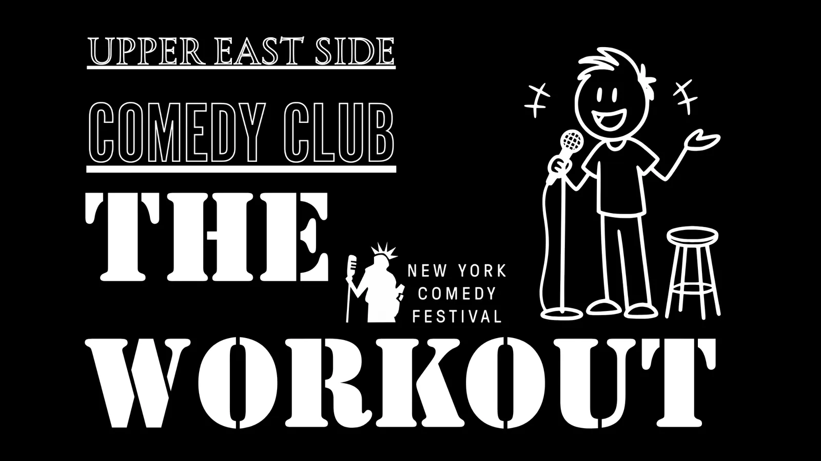 The Workout: The Official Warm-Up Room of the 2026 New York Comedy Festival